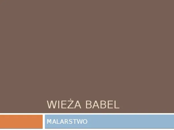 Weiża Babel - Slide pierwszy