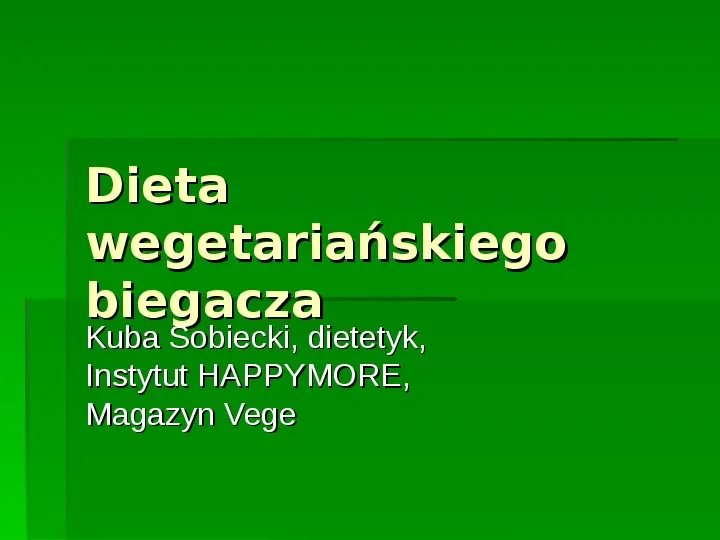 Dieta wegetariańskiego biegacza - Slide 1