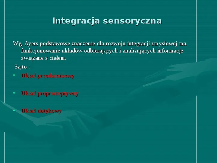 Integracja sensoryczna - Slide 5