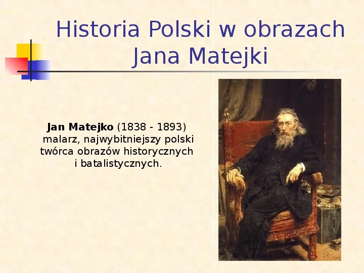 Historia Polski w obrazach Jana Matejki - Slide 1