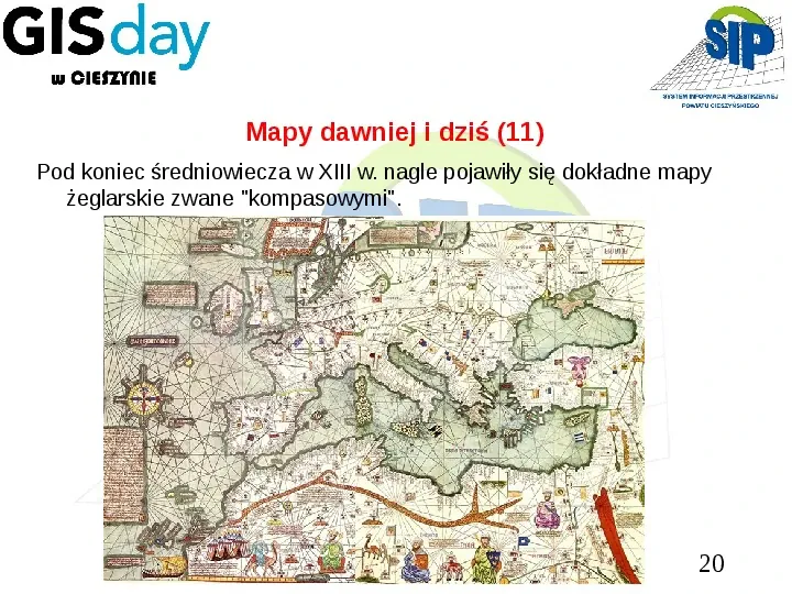 Mapy dawniej i dziś - Slide 20
