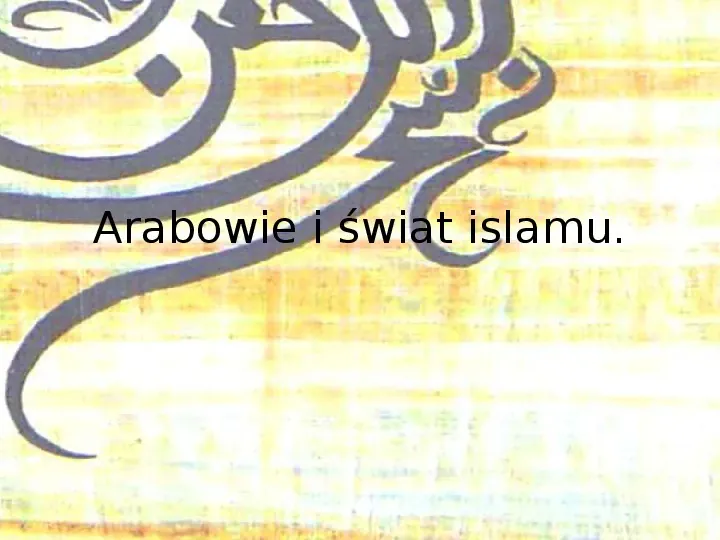 Arabowie i świat islamu - Slide 1