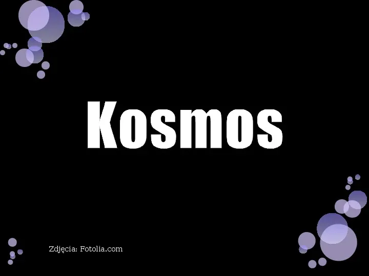 Kosmos - Slide 1