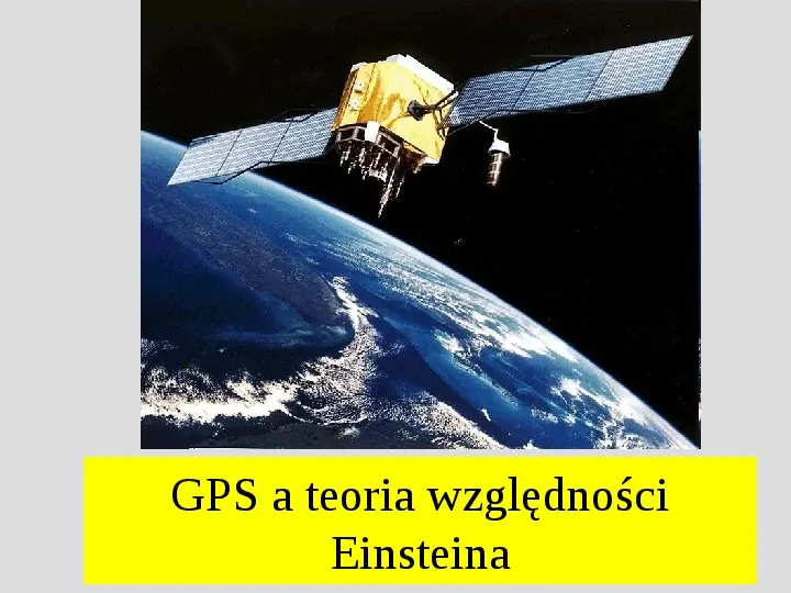 GPS a teoria względności Einstena - Slide 1