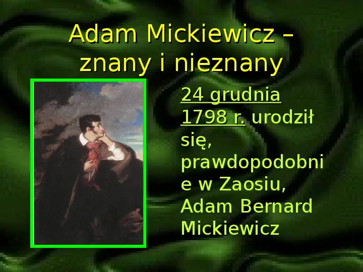 Adam Mickiewicz – znany i nieznany - Slide 1