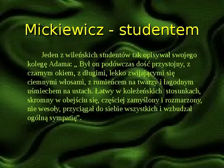 Adam Mickiewicz – znany i nieznany - Slide 4