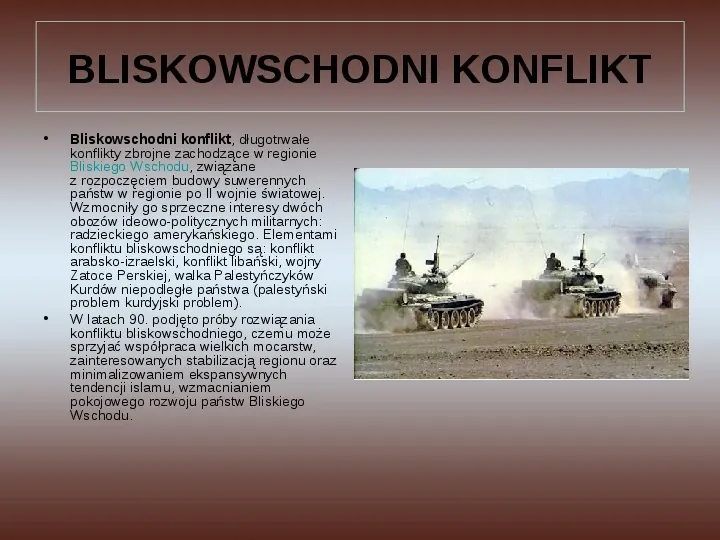 Współczesne konflikty zbrojne - Slide 13