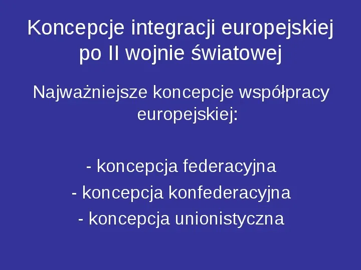 Integracja europejska - Slide 3