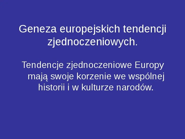 Integracja europejska - Slide 7