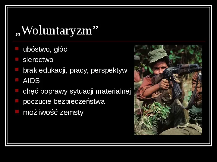 Mali wojownicy, dzieci żołnierze - Slide 21