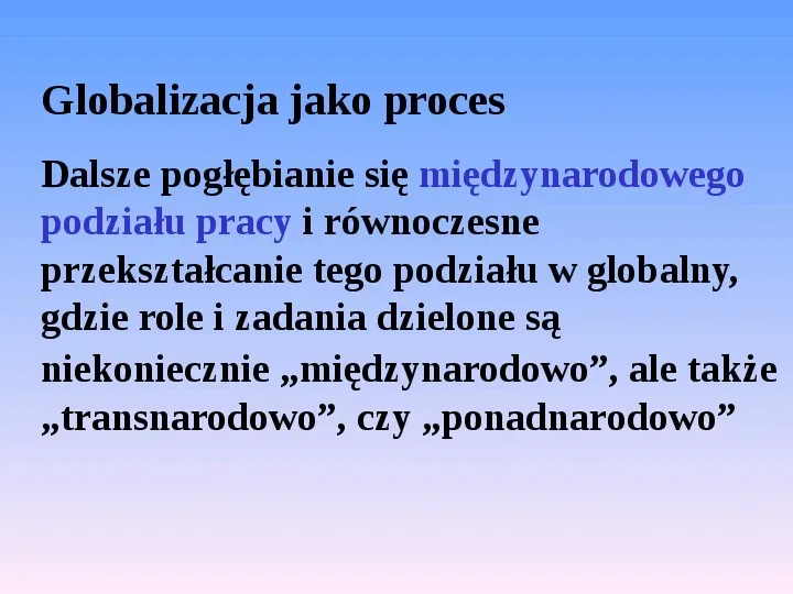 Globalizacja gospodarki światowej - Slide 14