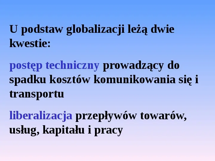 Globalizacja gospodarki światowej - Slide 9
