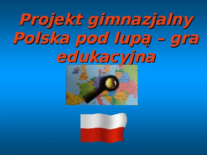 Polska pod lupą - Slide 1