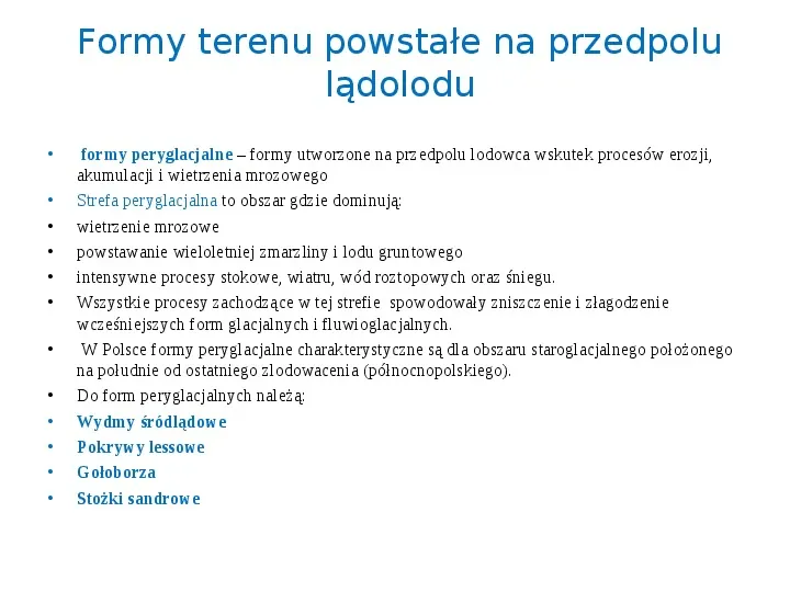 Zlodowacenia w Polsce oraz formy polodowcowe - Slide 10