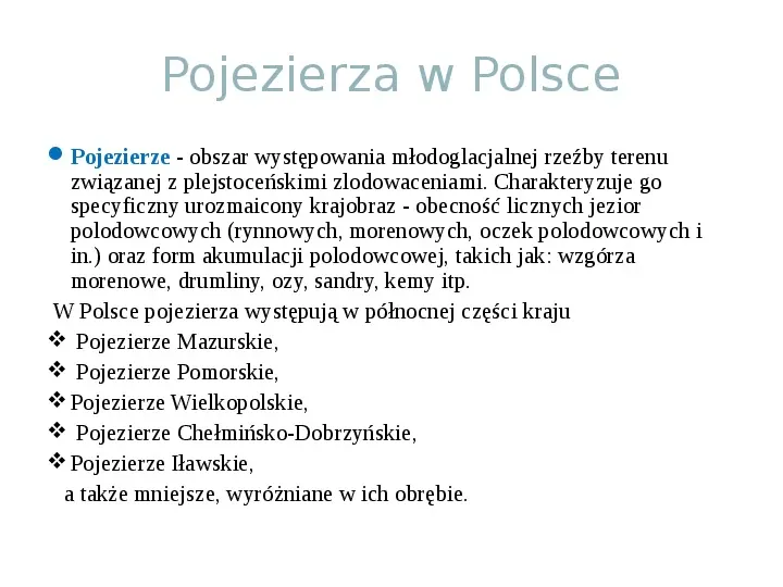 Zlodowacenia w Polsce oraz formy polodowcowe - Slide 15