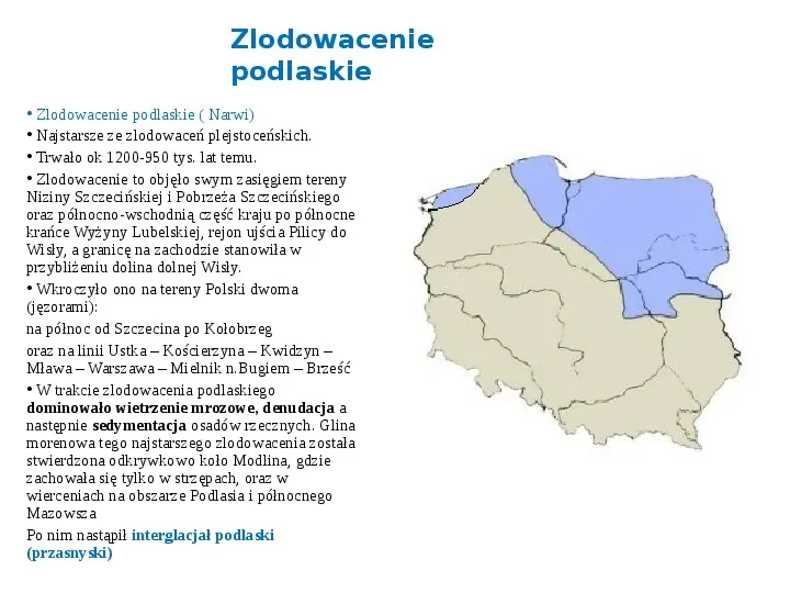 Zlodowacenia w Polsce oraz formy polodowcowe - Slide 3