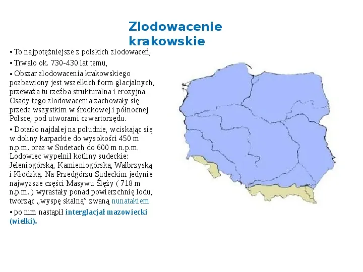 Zlodowacenia w Polsce oraz formy polodowcowe - Slide 4