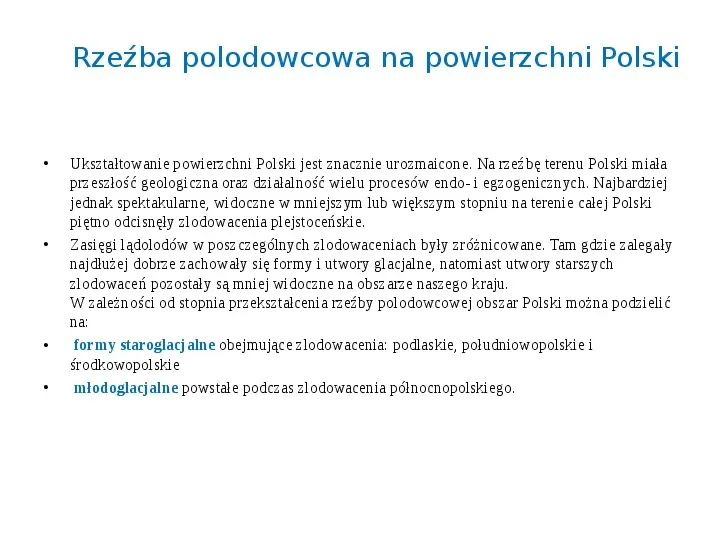 Zlodowacenia w Polsce oraz formy polodowcowe - Slide 7