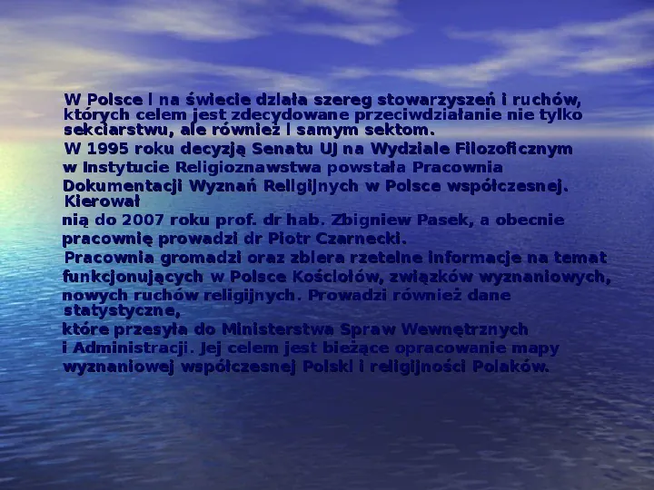 Sekty i ruchy religijne w Polsce współczesnej - Slide 13