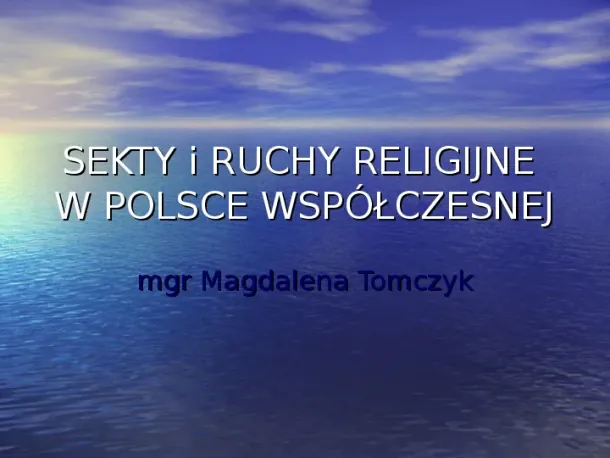 Sekty i ruchy religijne w Polsce współczesnej - Slide pierwszy