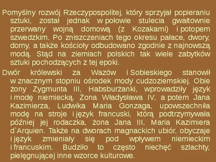 Barok i sarmatyzm w Polsce - Slide 17