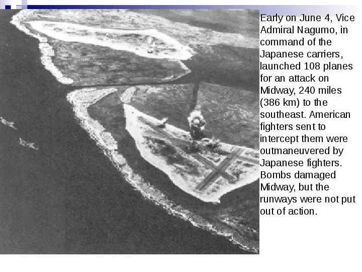 Battle Of Midway The fight for the Pacific - Slide 6