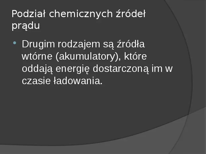 Chemiczne źródła prądu - Slide 4