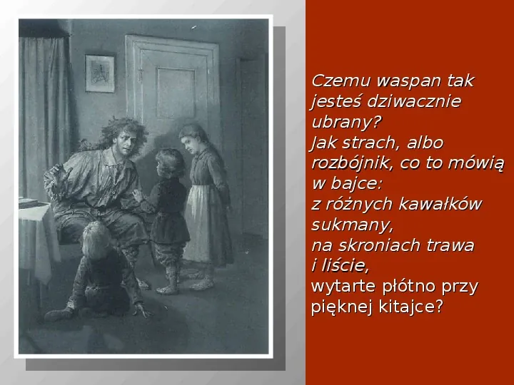 Adam Mickiewicz: Dziady. Część I. II. i IV. - Slide 15