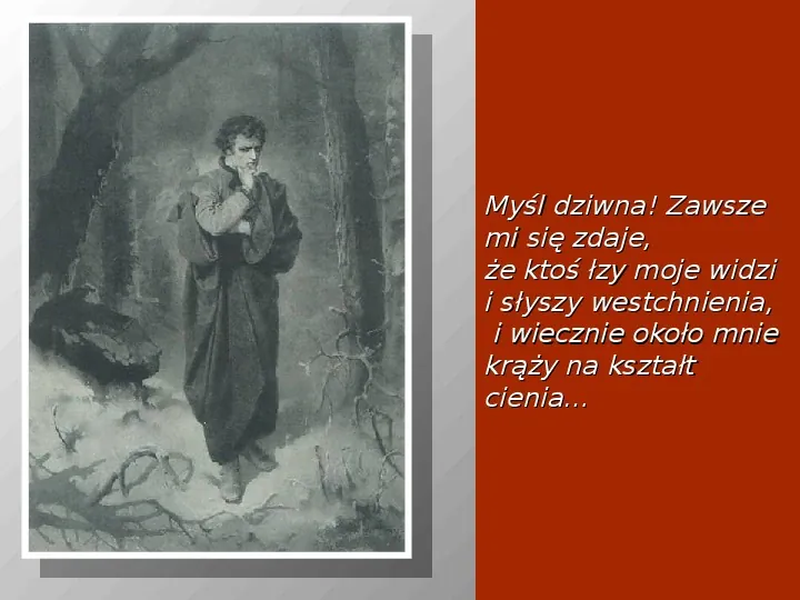 Adam Mickiewicz: Dziady. Część I. II. i IV. - Slide 9