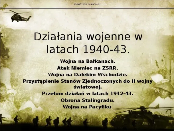 Działania wojenne w latach 1940-43 - Slide pierwszy