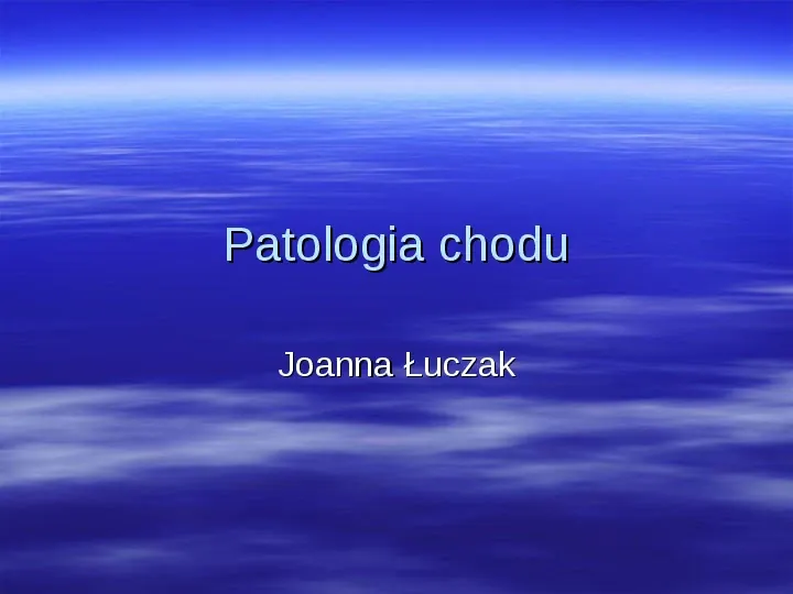 Patologia chodu - Slide 1