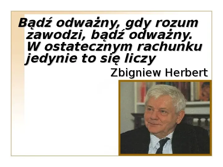 Herbert Zbigniew - Slide 16