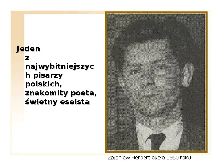Herbert Zbigniew - Slide 3