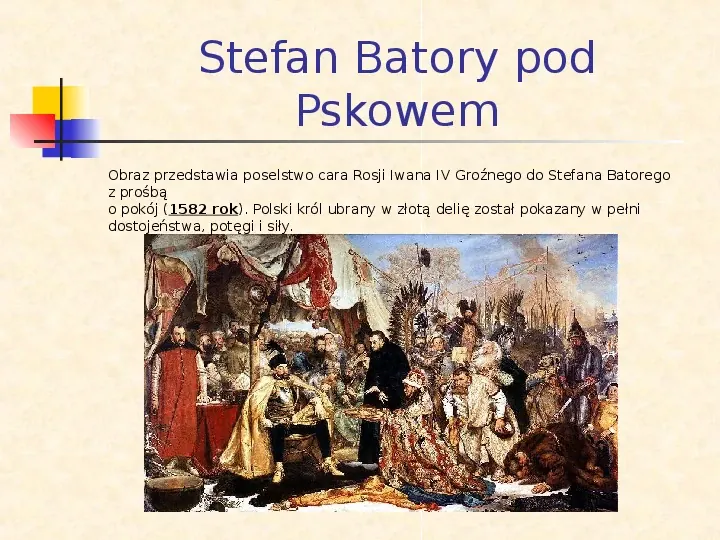 Historia Polski w obrazach Jana Matejki - Slide 6