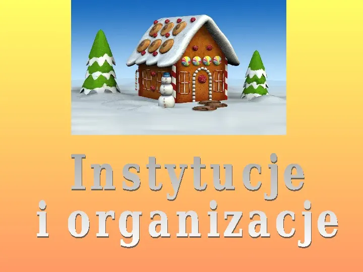 Instytucje i organizacje społeczne - Slide 1