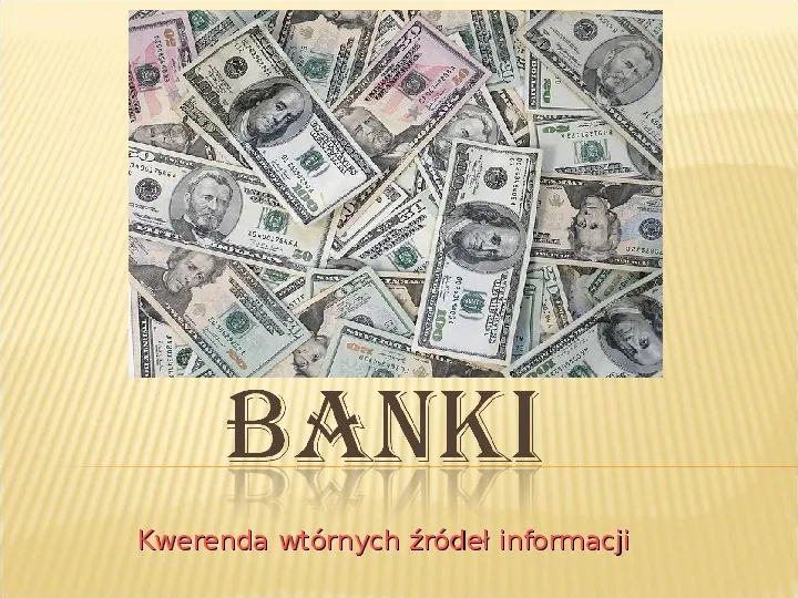 Banki, sektor bankowy - Slide 1