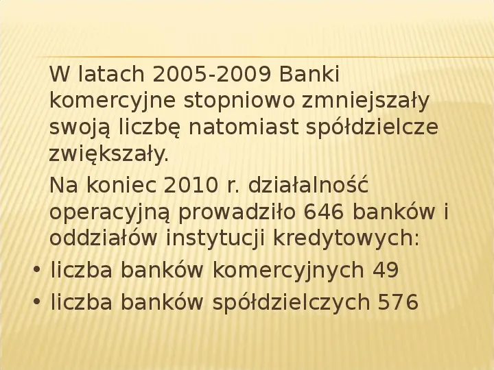 Banki, sektor bankowy - Slide 9