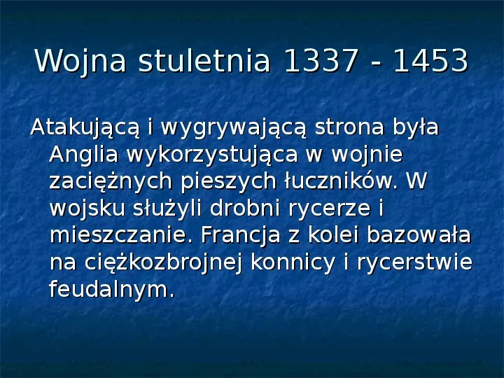 Jesień średniowiecza i kryzys Europy Zachodniej. - Slide 14