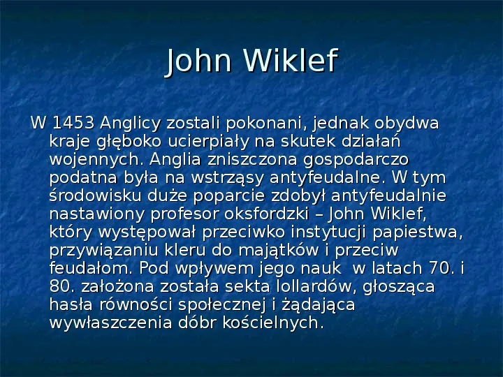 Jesień średniowiecza i kryzys Europy Zachodniej. - Slide 16