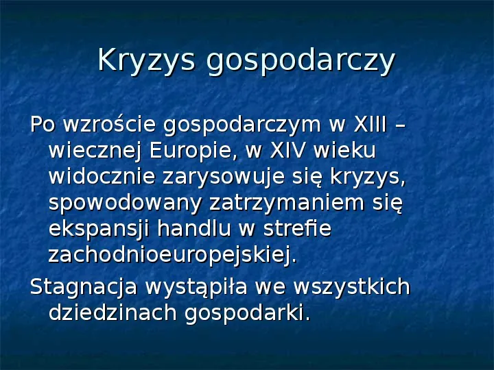 Jesień średniowiecza i kryzys Europy Zachodniej. - Slide 2