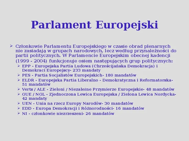 Komisarze, deputowani i audytorzy, czyli kto rządzi w Unii Europejskiej. - Slide 23