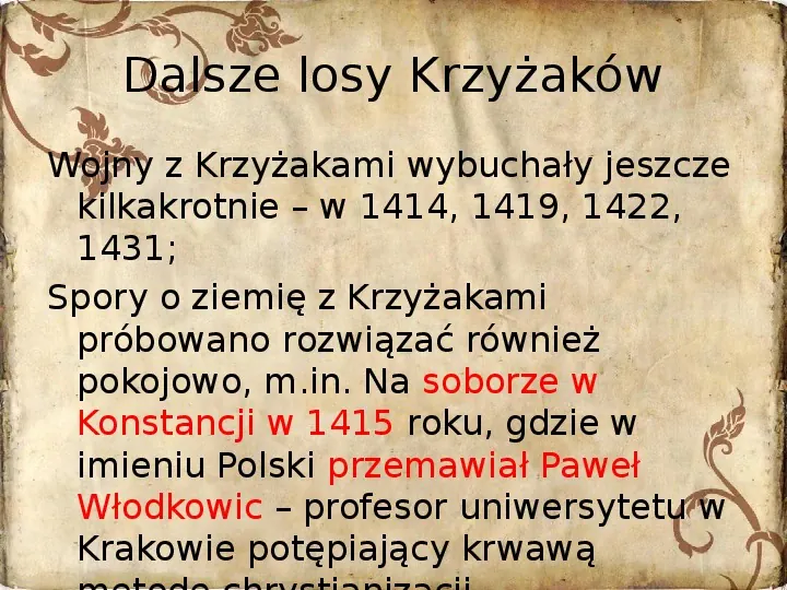 Korona Królestwa Polskiego na przełomie XIV i XV - Slide 16