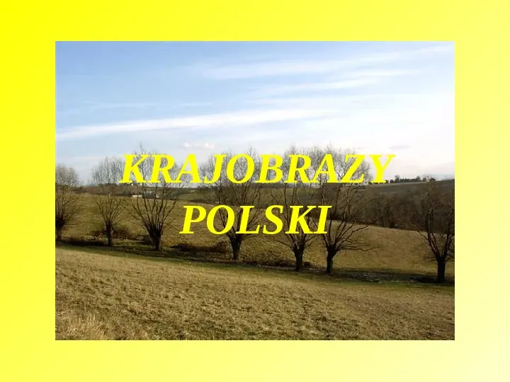Krajobrazy Polski - Slide 1