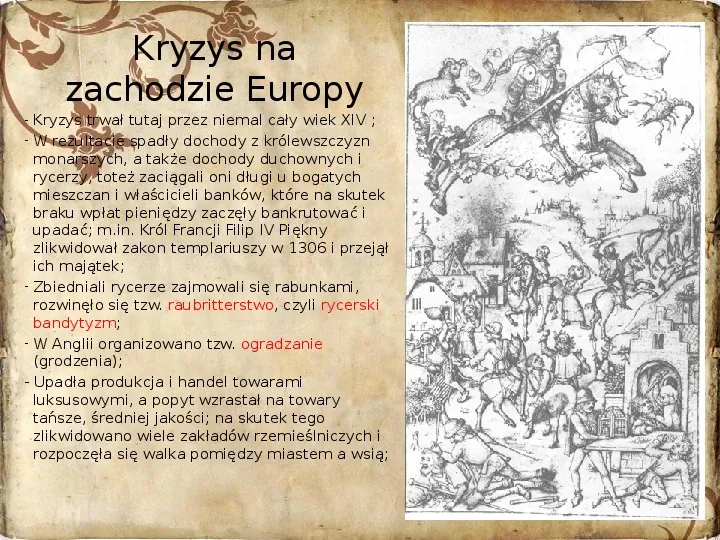 Kryzys społeczno –ekonomiczny i wielkie konflikty w Europie w XIV i XV wieku. - Slide 6