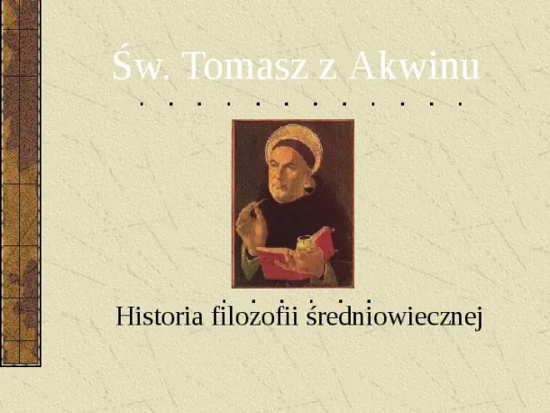 Św. Tomasz z Akwinu - Slide pierwszy
