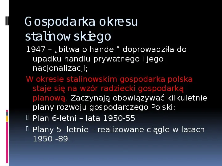 Okres stalinowski w Polsce - Slide 13