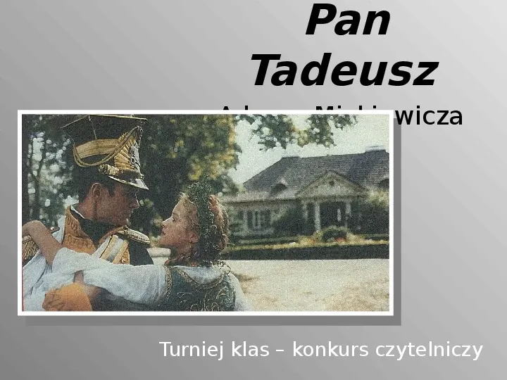 Pan Tadeusz - Slide 1