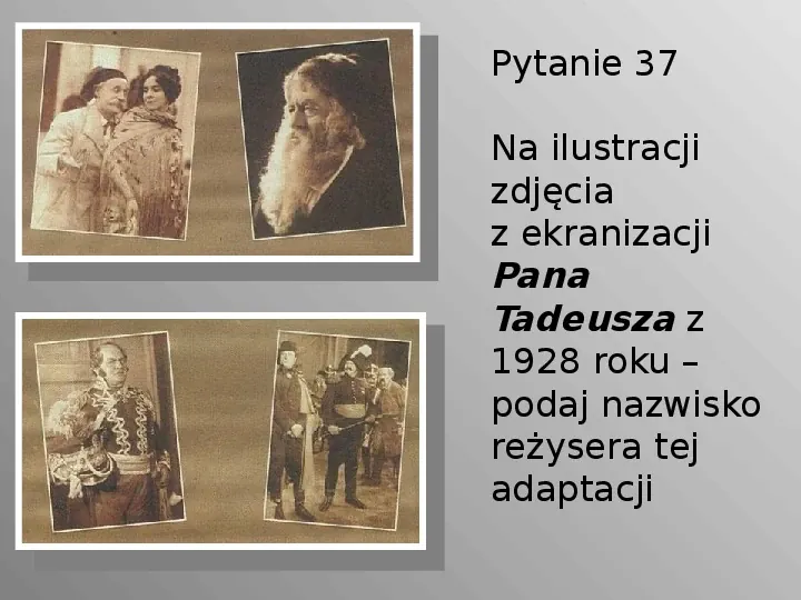 Pan Tadeusz - Slide 38