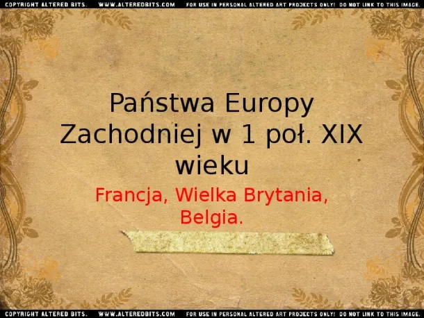 Państwa Europy Zachodniej w 1 poł. XIX wieku - cz. II - Slide pierwszy