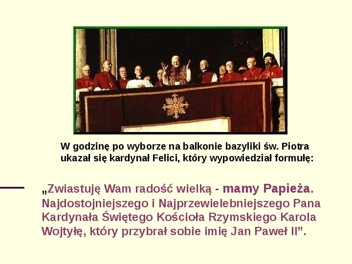 Jan Paweł II - dzień wyboru - Slide 5